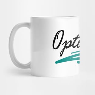 Optimist Mug